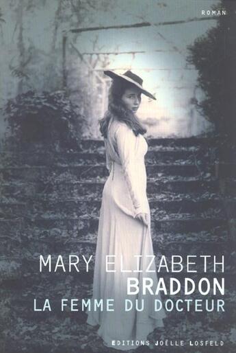 Couverture du livre « La femme du docteur » de Mary Elizabeth Braddon aux éditions Joelle Losfeld