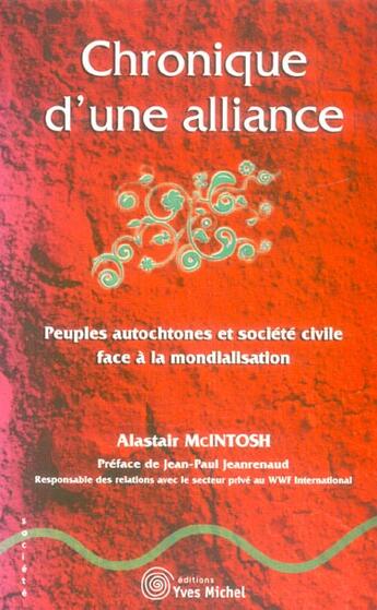 Couverture du livre « Chronique d'une alliance » de Alastair Mcintosh aux éditions Yves Michel