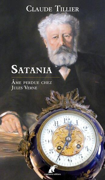 Couverture du livre « Satania ; âme perdue chez Jules Verne » de Claude Tillier aux éditions Engelaere