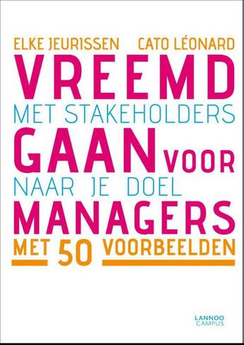 Couverture du livre « Vreemdgaan voor managers » de Elke Jeurissen aux éditions Terra - Lannoo, Uitgeverij