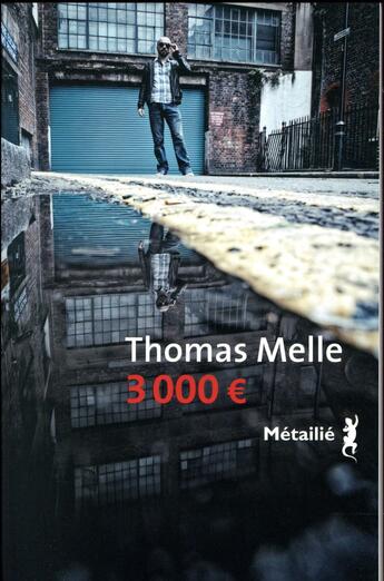 Couverture du livre « 3000 euros » de Thomas Melle aux éditions Metailie