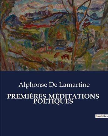 Couverture du livre « Premieres meditations poetiques » de De Lamartine A. aux éditions Culturea