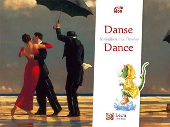 Couverture du livre « Danse/dance » de Nancy Guilbert et Guillaume Trannoy aux éditions Leon Art Stories