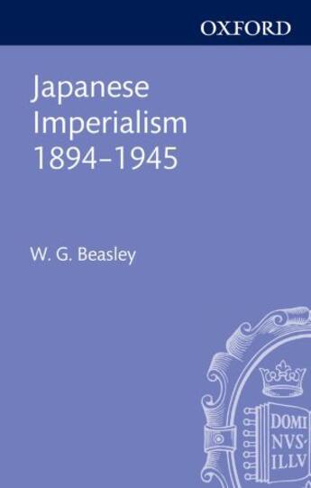 Couverture du livre « Japanese Imperialism, 1894-1945 » de Beasley W G aux éditions Clarendon Press