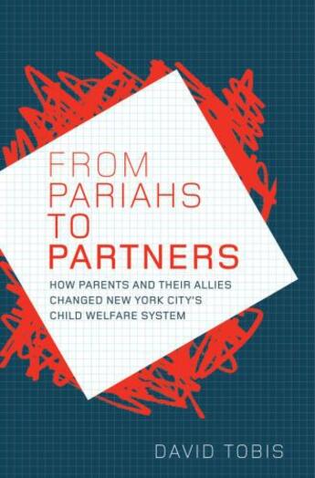 Couverture du livre « From Pariahs to Partners: How Parents and their Allies Changed New Yor » de Tobis David aux éditions Oxford University Press Usa