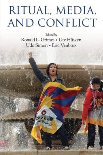 Couverture du livre « Ritual, Media, and Conflict » de Venbrux Eric aux éditions Oxford University Press Usa