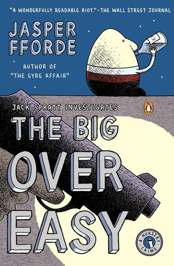 Couverture du livre « The Big Over Easy » de Jasper Fforde aux éditions Penguin Group Us