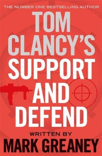 Couverture du livre « Tom Clancy'S Support And Defend » de Mark Greaney aux éditions Adult Pbs