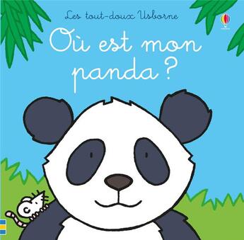 Couverture du livre « Ou est mon panda ? - les tout-doux usborne » de Watt/Wells aux éditions Usborne