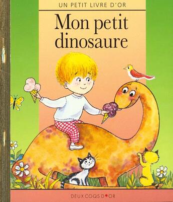 Couverture du livre « Mon Petit Dinosaure » de Vogel aux éditions Deux Coqs D'or