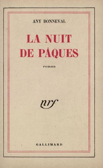 Couverture du livre « La Nuit De Paques » de Bonneval A aux éditions Gallimard