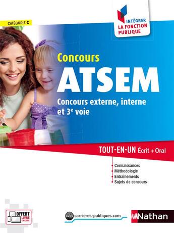 Couverture du livre « Concours ATSEM ; catégorie C ; tout-en-un ; écrit + oral (édition 2017) » de Louisa Rebih aux éditions Nathan