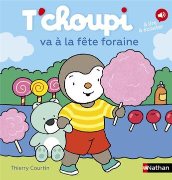 Couverture du livre « T'choupi va à la fête foraine » de Thierry Courtin aux éditions Nathan