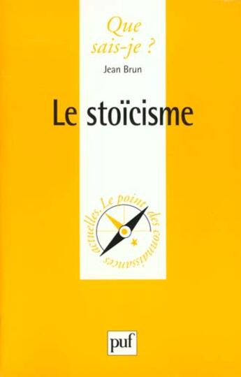 Couverture du livre « Stoicisme (le) » de Jean Brun aux éditions Que Sais-je ?