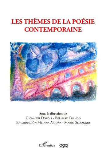 Couverture du livre « Les thèmes de la poésie contemporaine » de Giovanni Dotoli et Mario Selvaggio et Bernard Franco et Arjona Encarnacion Medina aux éditions L'harmattan