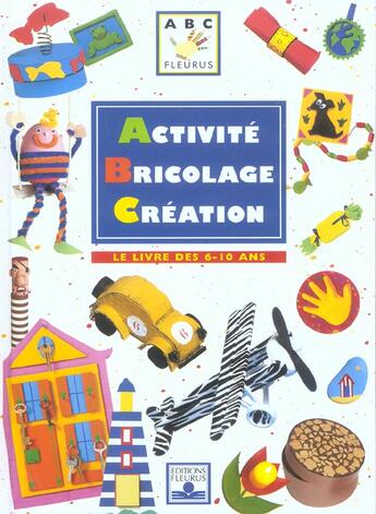Couverture du livre « Activite bricolage creation 6-10 ans » de  aux éditions Fleurus