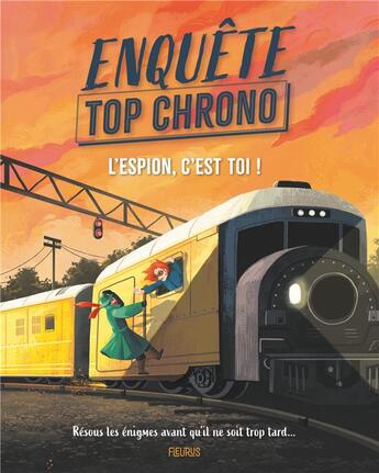 Couverture du livre « L'espion, c'est toi ! » de Sian James et Alex Woolf aux éditions Fleurus