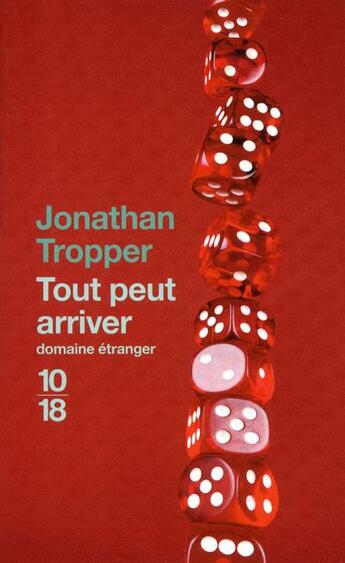 Couverture du livre « Tout peut arriver » de Jonathan Tropper aux éditions 10/18