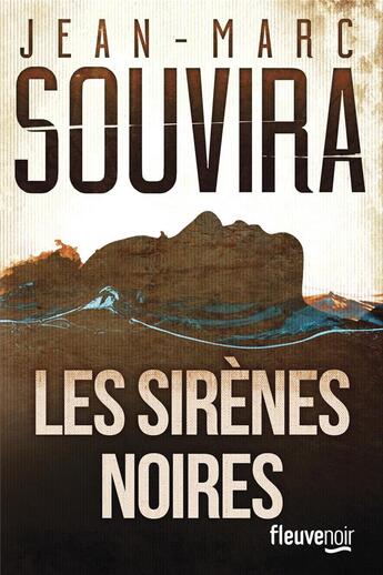 Couverture du livre « Les sirènes noires » de Jean-Marc Souvira aux éditions Fleuve Editions