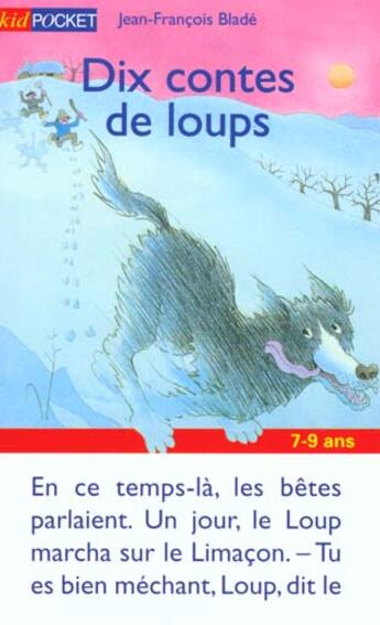 Couverture du livre « Dix Contes De Loup » de Jean-Francois Blade aux éditions Pocket Jeunesse