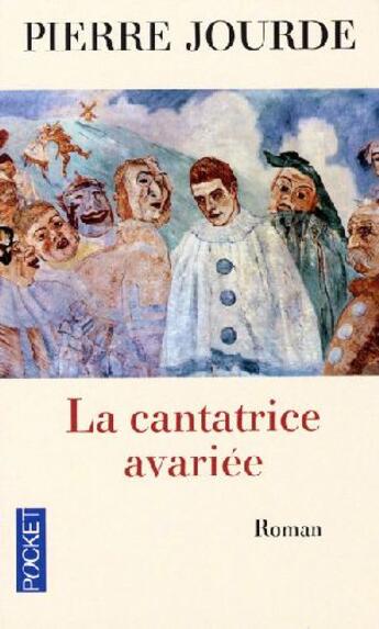 Couverture du livre « La cantatrice avariée » de Pierre Jourde aux éditions Pocket