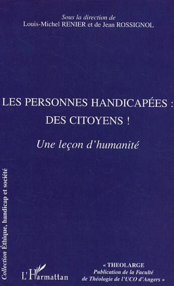 Couverture du livre « Les personnes handicapées : des citoyens ! : Une leçon d'humanité » de  aux éditions Editions L'harmattan