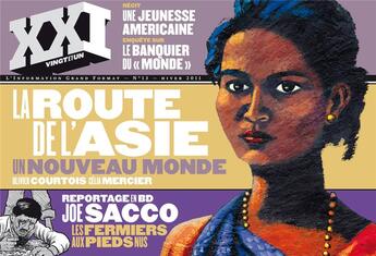 Couverture du livre « REVUE XXI n.13 : la route de l'Asie, un nouveau monde » de Revue Xxi aux éditions Xxi