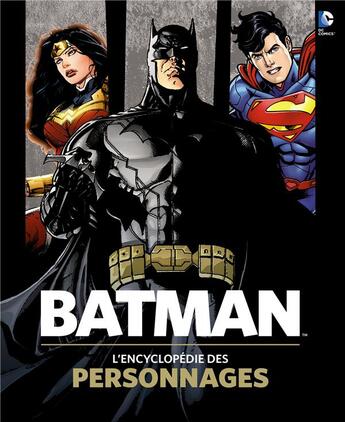 Couverture du livre « Batman ; l'encyclopédie des personnages » de  aux éditions Huginn & Muninn