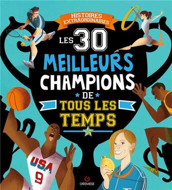 Couverture du livre « Les 30 meilleurs champions de tous les temps » de Luca Poli et Teo Benedetti aux éditions Gremese