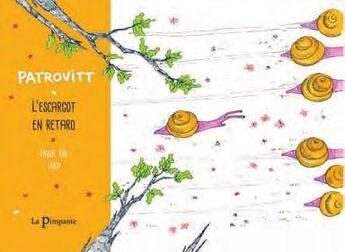 Couverture du livre « Patrovitt, l'escargot en retard » de Marie Tibi aux éditions La Pimpante