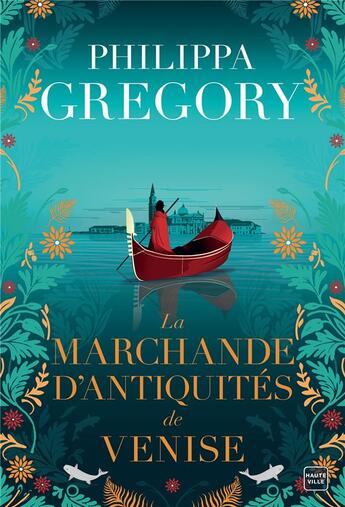 Couverture du livre « La marchande d'antiquités de Venise » de Philippa Gregory aux éditions Hauteville