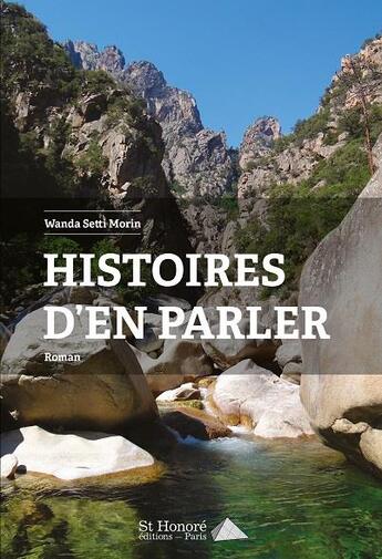 Couverture du livre « Histoires d en parler » de Setti Morin Wanda aux éditions Saint Honore Editions