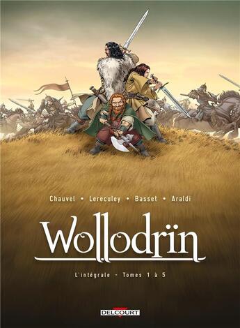 Couverture du livre « Wollodrïn : Intégrale vol.1 : Tomes 1 à 5 » de David Chauvel et Jerome Lereculey aux éditions Delcourt