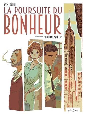 Couverture du livre « La poursuite du bonheur » de Cyril Bonin aux éditions Phileas