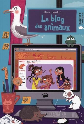 Couverture du livre « Le blog des animaux » de Marc Cantin aux éditions Rageot