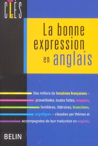 Couverture du livre « La bonne expression en anglais » de De Blaye/Efratas aux éditions Belin