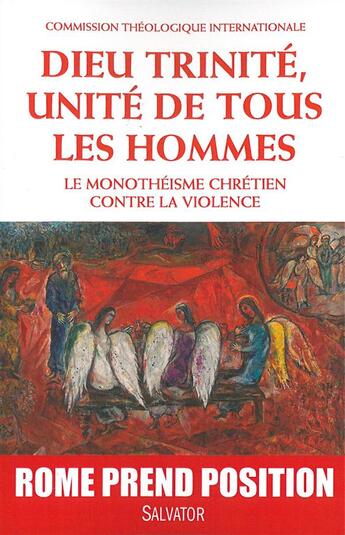 Couverture du livre « Dieu trinité, unité de tous les hommes ; le monothéisme chrétien contre la violence » de  aux éditions Salvator