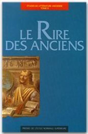 Couverture du livre « Le rire des anciens » de  aux éditions Rue D'ulm