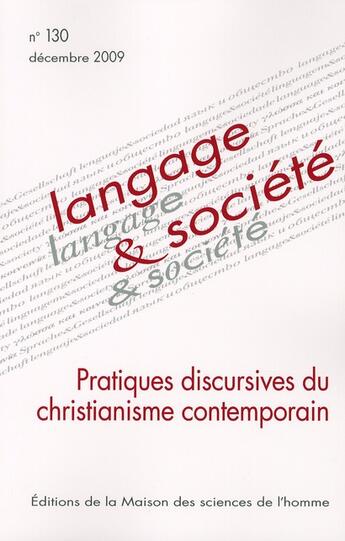 Couverture du livre « Pratique discusives du christianisme contemporain (décembre 2009) » de Maingueneau Dominiqu aux éditions Maison Des Sciences De L'homme