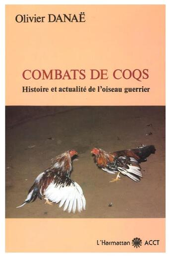 Couverture du livre « Combats de coqs » de Olivier Danae aux éditions L'harmattan