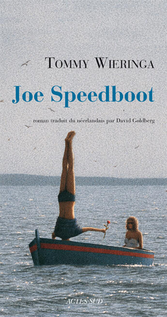 Couverture du livre « Joe Speedboot » de Tommy Wieringa aux éditions Actes Sud