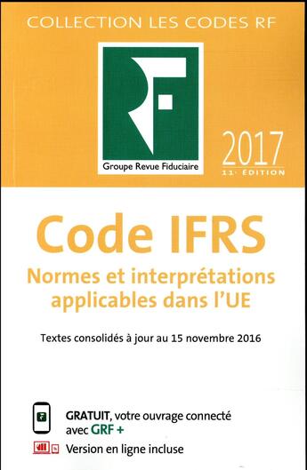 Couverture du livre « Code IFRS (édition 2017) » de  aux éditions Revue Fiduciaire
