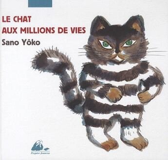 Couverture du livre « Le chat aux millions de vies » de Yoko Sano aux éditions Picquier