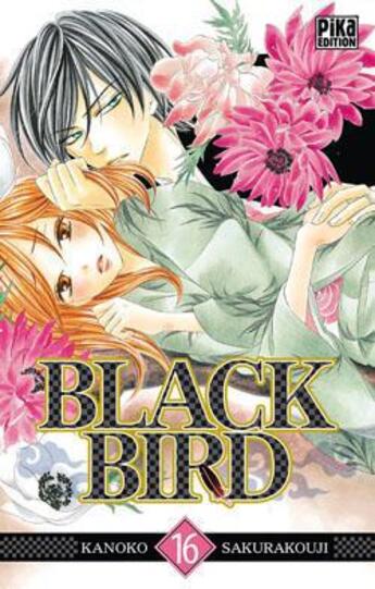 Couverture du livre « Black bird Tome 16 » de Kanoko Sakurakouji aux éditions Pika