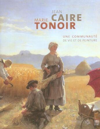 Couverture du livre « Jean caire et marie tonoir. une communaute de vie et de peinture » de Homps H aux éditions Somogy