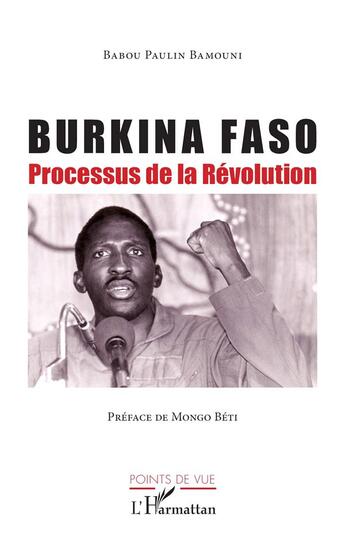 Couverture du livre « Burkina Faso ; processus de la révolution » de Babou Paulin Bamouni aux éditions L'harmattan