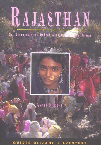 Couverture du livre « Guide - rajasthan (4e édition) » de Annie Sorrel aux éditions Olizane