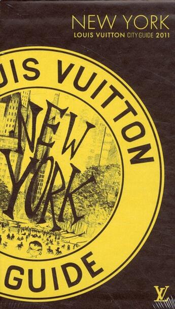 Couverture du livre « New York (édition 2011) » de Julien Guerrier et Nicola Mitchell aux éditions Louis Vuitton