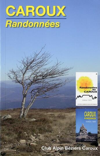 Couverture du livre « Caroux randonnées » de  aux éditions Club Alpin Beziers Caroux