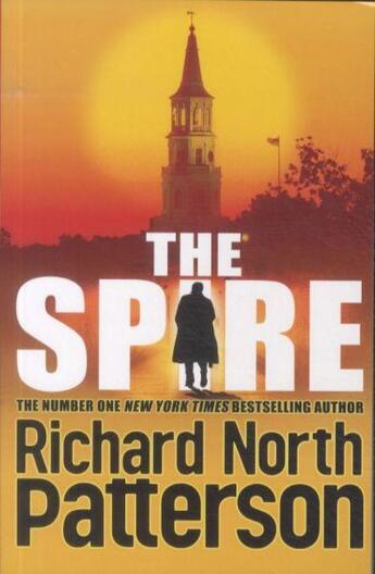 Couverture du livre « THE SPIRE » de Richard North Patterson aux éditions Pan Macmillan